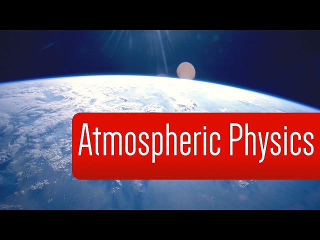 Introduction to Atmospheric Physics - Crash Course #1