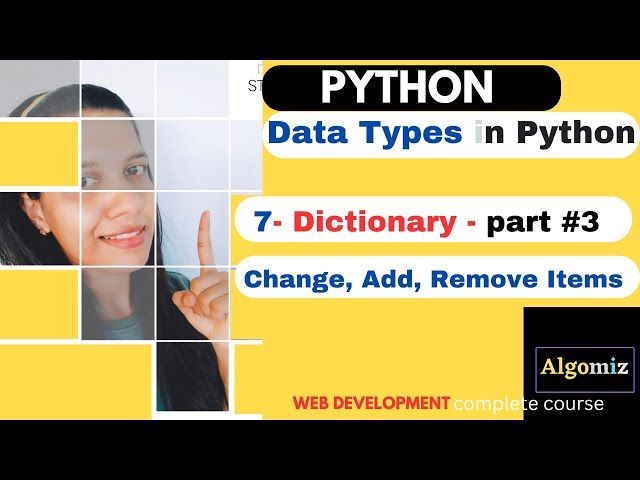 Python Tutorial-#Dictionary -Part 3-Change, Add, Remove Item #coding #tutorial #python #algomiz