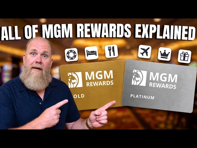 All of MGM Rewards Explained in 11 Minutes