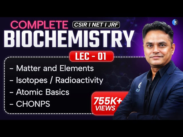 Lecture 1: Complete CSIR DBT NET JRF Life Science Biochemistry For Dec 2026 and June 2027 by IFAS