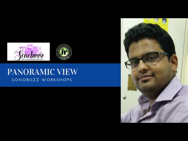 VALUE OF PANORAMIC VIEW | DR VISHAL KUMAT | SONOBUZZ VIRTUAL | ULTRASOUND TIPS AND TRICKS | PROBE