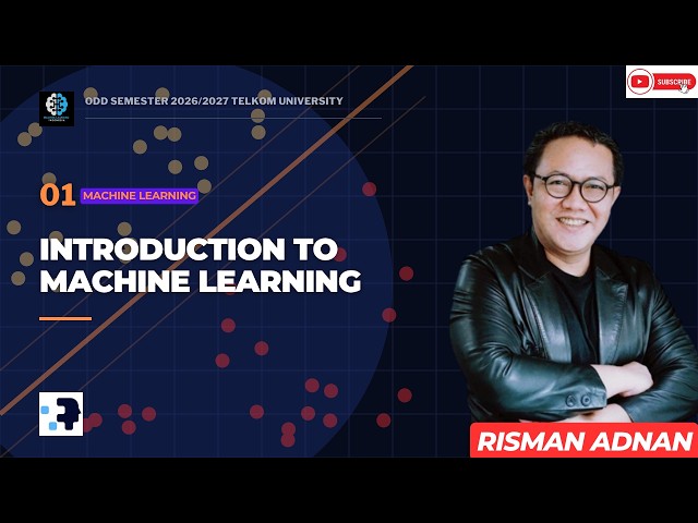 Machine Learning 1 [Odd Semester 2026/2027 Telyu] - Introduction to Machine Learning