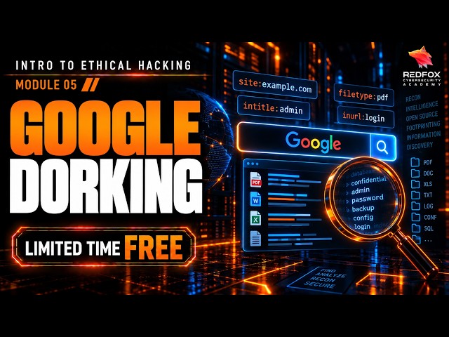 Google Dorking Explained for Beginners | Intro to Ethical Hacking