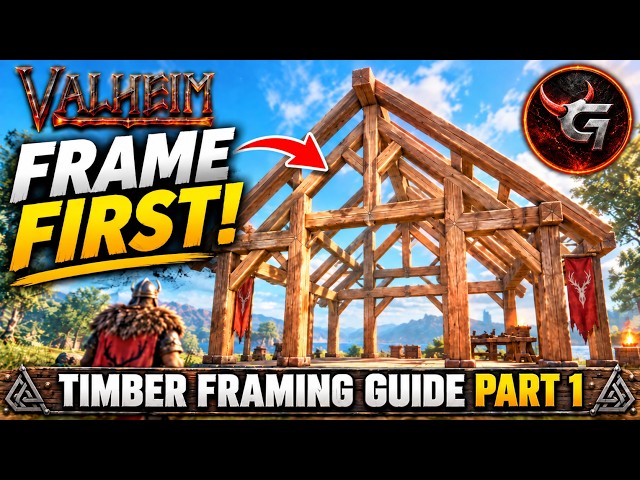 Valheim 1.0 Timber Framing Tutorial / Guide — Build the Frame First!
