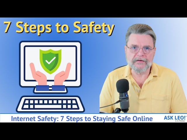 Internet Safety: 7 Steps to Staying Safe Online