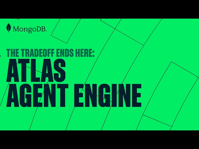 MongoDB Atlas Agent Engine | The Tradeoff Ends Here | .local NYC 2026
