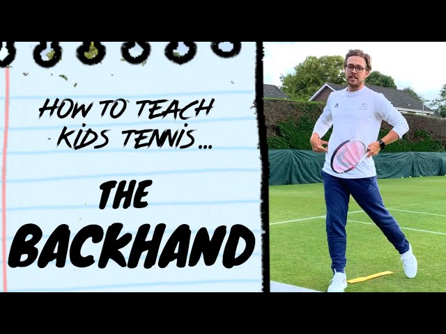 How To Teach Kids Tennis (Ep 3) - The Backhand