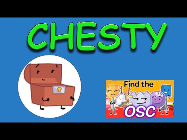 How To Get CHESTY *Find the OSC* Roblox
