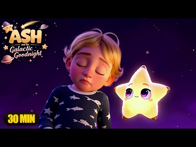 A Sleepy Float Past the Distant Stars ✨ Ash and the Galactic Goodnight