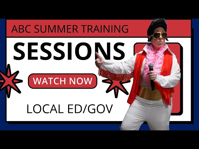 ABC Summer Training Sessions for Local Education and Local Government Agencies