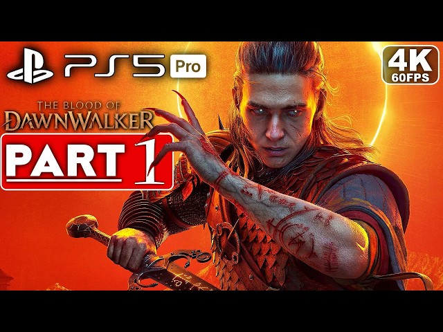 THE BLOOD OF DAWNWALKER Gameplay Walkthrough Part 1 FULL GAME [4K 60FPS PS5 PRO] - No Commentary