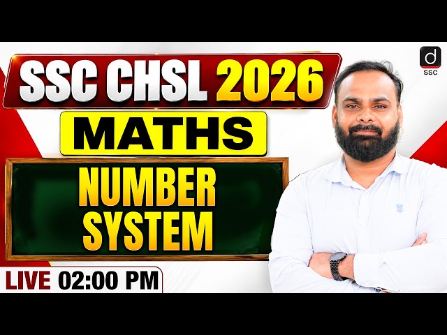 SSC CHSL 2026 | Number System Math Class | Maths for SSC CHSL 2026 | by Shailendra Sir