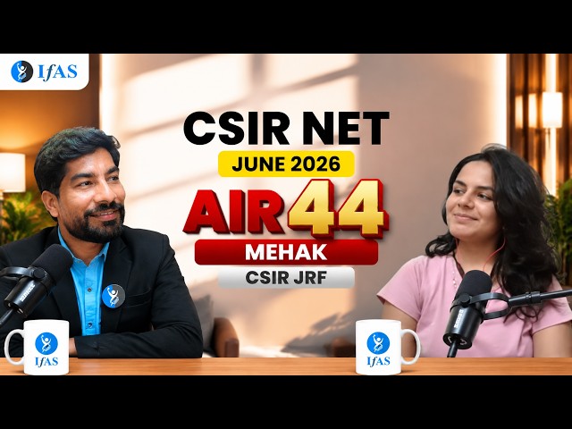CSIR NET Life Science Topper Talk June 2026 | MEHAK SHUKLA All INDIA RANK JRF 44