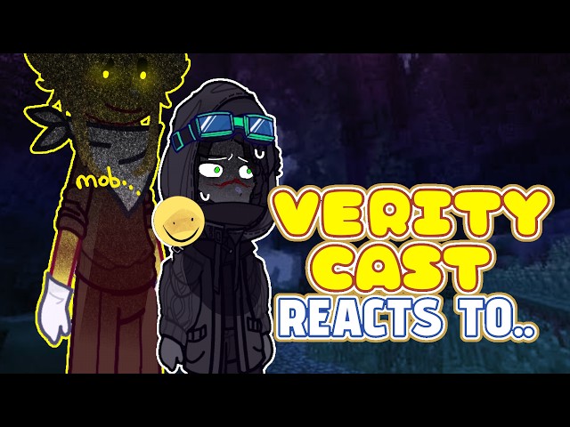 Verity Cast Reacts To Verity | ThatMob | Twixxel | Grox | Put At 2X Speed