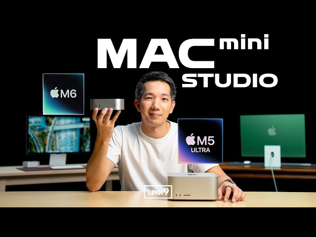 Mac mini M6 and Mac Studio M5 Ultra — Immensely More Powerful, Entering the New Era of Mac Desktop
