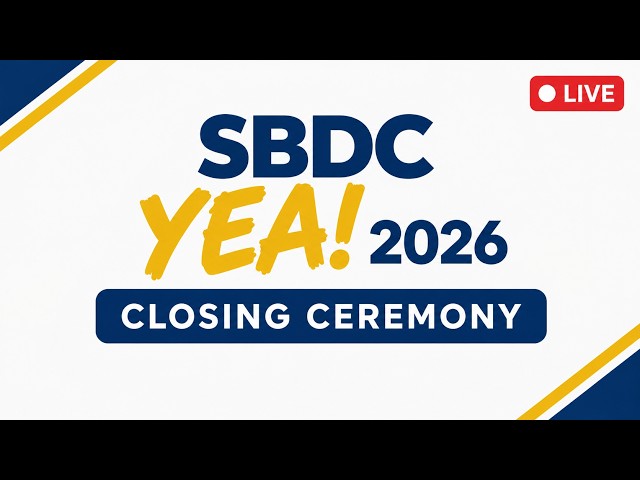 SBDC YEA! 2026 Closing Ceremony