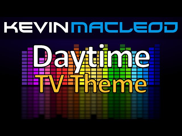 Kevin MacLeod: Daytime TV Theme