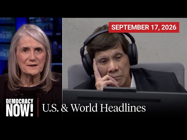 Top U.S. & World Headlines — September 17, 2026