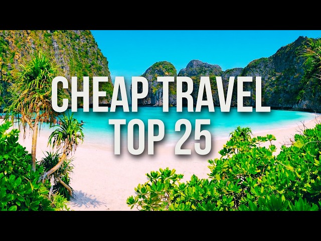 25 INSANELY CHEAP Travel Destinations in the World (2026)