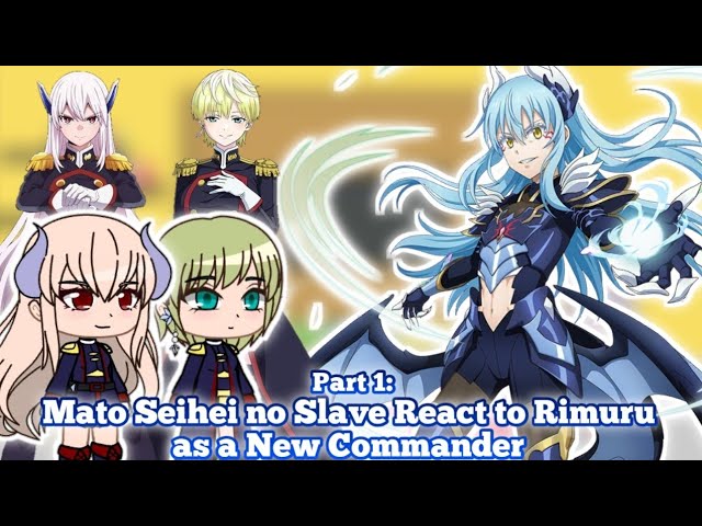 Mato Seihei no Slave React to Rimuru as a New Commander | Au | Part 1 | Gacha Reaction