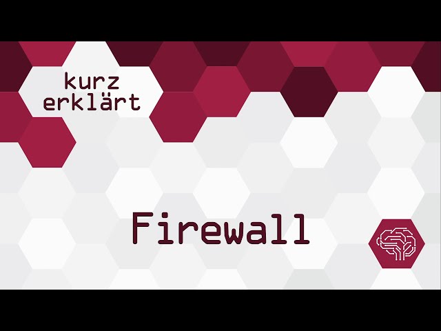 Firewall - Kurz erklärt