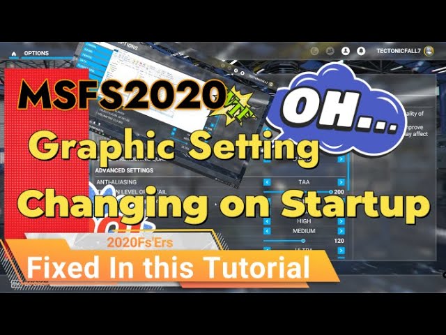 Msfs2020 Graphics Setting keep changing on startup? Config file LOD Keep reverting back? Sim 5 fixes
