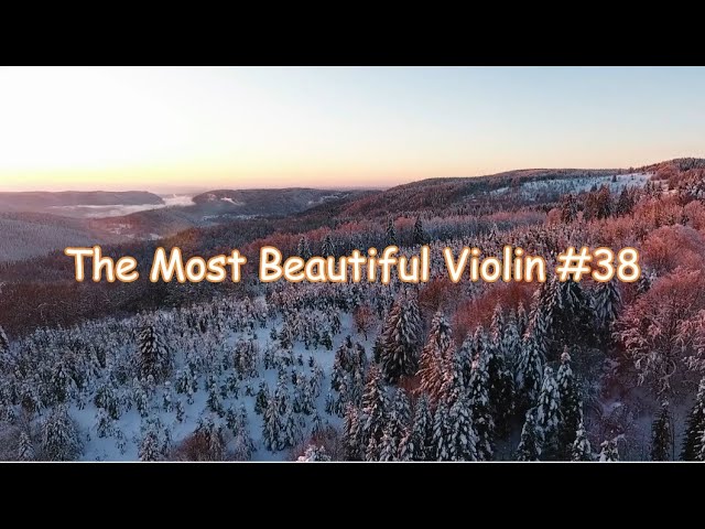 v.38 Bubble Relaxing and Calming Music - The Most Beautiful Violin #38