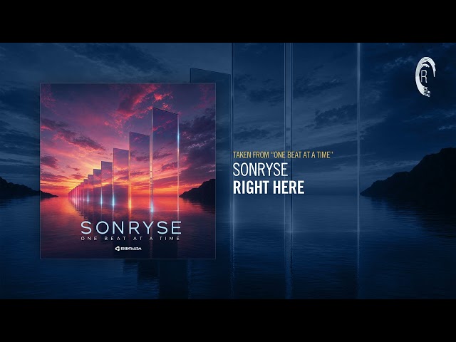 SONRYSE - Right Here [Taken from the album "One Beat At A Time"]