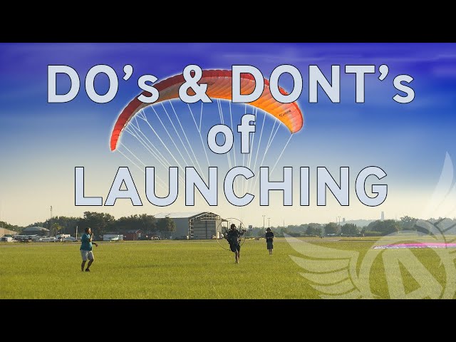 Launching your Paramotor 101 - The Basics of a Smooth Take Off