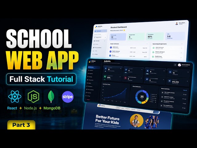 Build & Deploy a Complete School Web App with React Express MongoDB - Students & Admin Dashboards