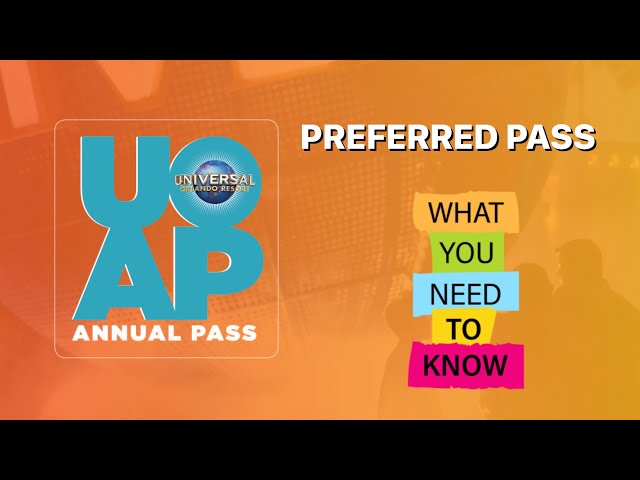 Universal Orlando's Preferred Annual Pass | What you need to know