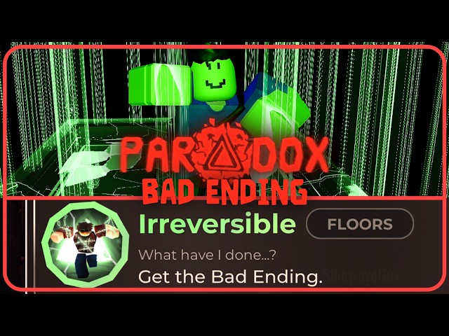 DOORS: PARADOX - Bad Ending + "Irreversible" Achievement Guide