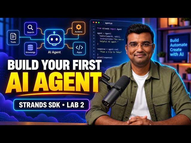 Build Your First AI Agent with Strands Agents SDK | AWS Lab 2 Tutorial | Companion video