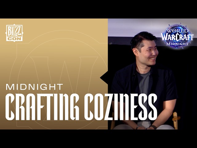 World of Warcraft: Midnight - Crafting Coziness | BlizzCon 2026