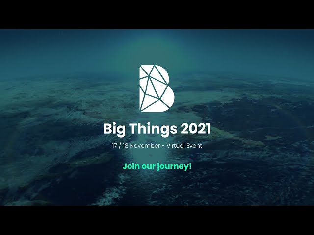 Welcome to Big Things Conference 2021!!