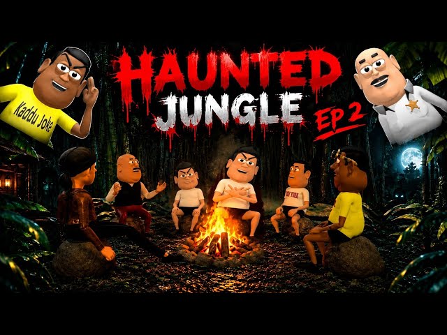 Horror Jungle Season 1 😱👻 | Bhoot Ne Takla Neta Ko Ma... Ep 2 | Kala Kaddu Comedy | Kala Gora Kaddu