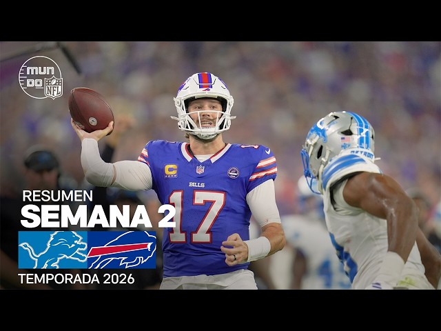 Detroit Lions vs. Buffalo Bills | Semana 2 - Temporada NFL 2026 | Resumen en español