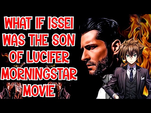 Issei: Son of Lucifer Morningstar Movie