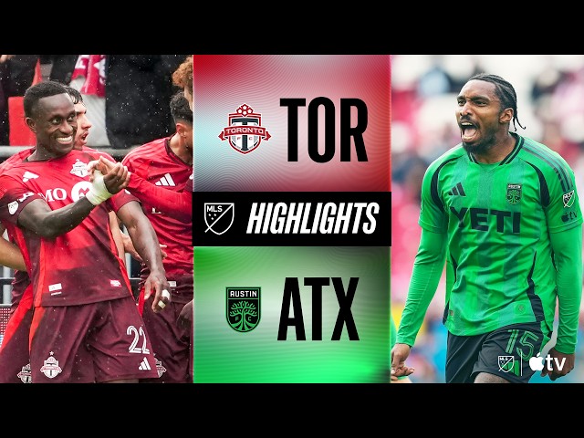 Toronto FC vs. Austin FC | Full Match Highlights | 6-Goal Thriller!