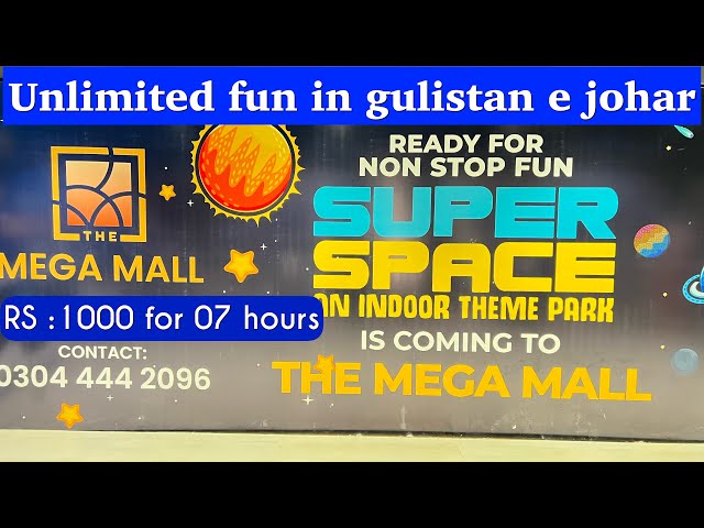 Super space mega mall gulistan e johar karachi #superspace #karachi #games #play 