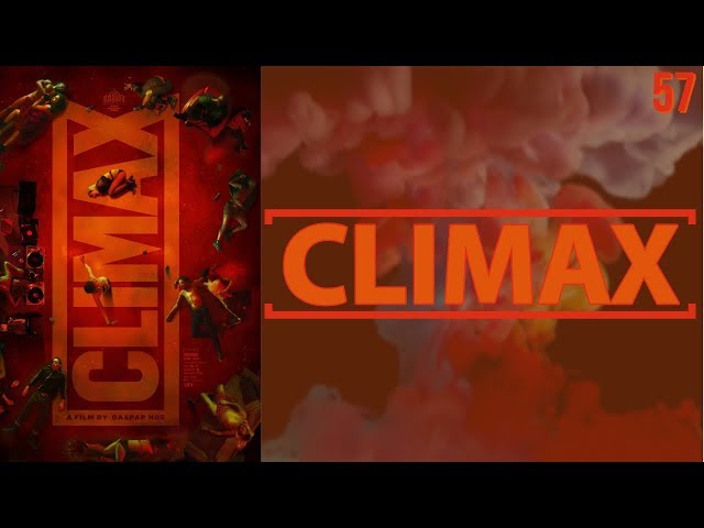 Climax (2018) Review