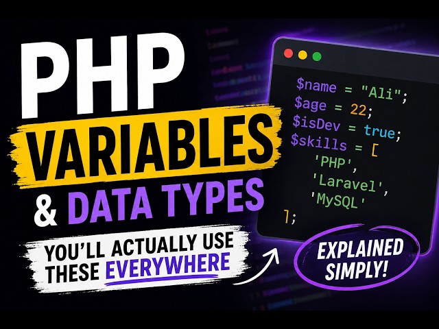 PHP Variables & Data Types Explained — Everything You Actually Need to Know