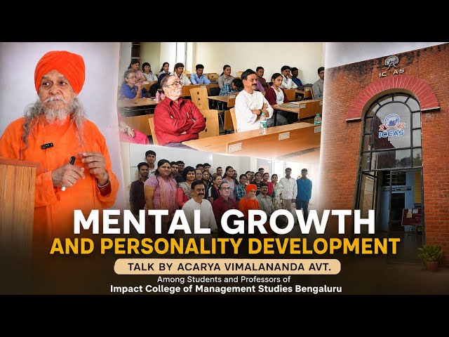 Mental Growth & Personality Development | Neuroplasticity, Dharma & Meditation | Ac Vimalananda Avt