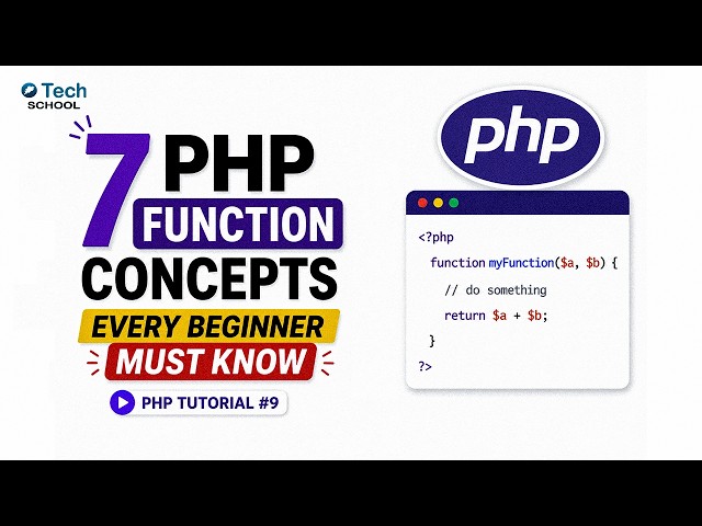 7 PHP Function Concepts Every Beginner Must Know | PHP Tutorial #9