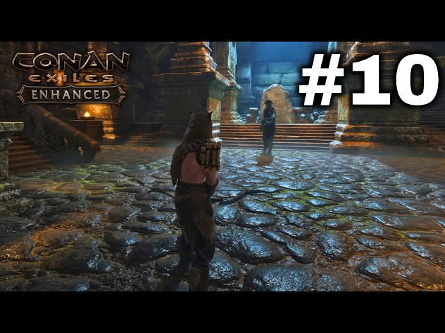 Conan Exiles Enhanced | Part 10: Collecting Artifacts from Dungeon Bosses