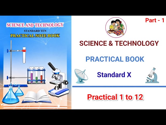 🛡️🔥 Class 10th Science & Technology Practical Book | 🔬 Practical 1 to 12 | 🌟 Part 1 | All Answers |