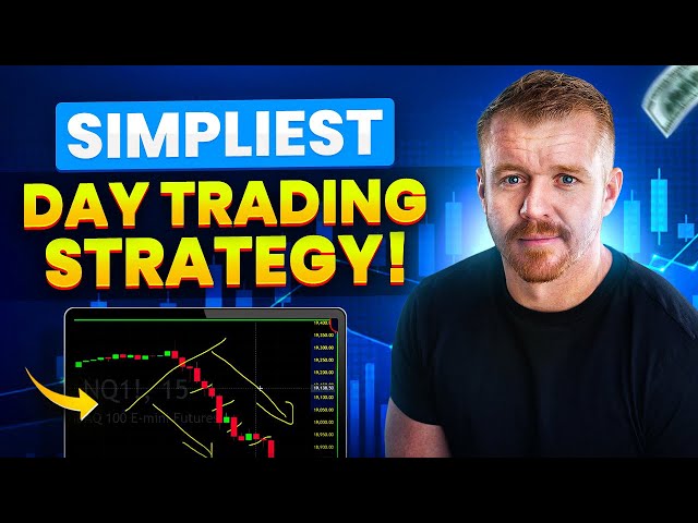 THE SIMPLIEST DAY TRADING STRATEGY!!!!