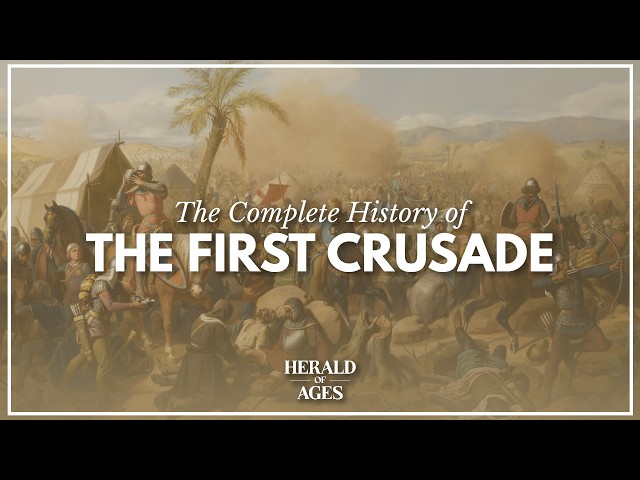 The First Crusade: The Complete History (Full Documentary)