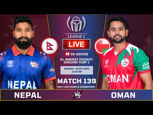 NEPAL VS OMAN LIVE SCORE & COMMENTARY | 1ST INNINGS LAST 15 OVERS | ICC CWC LEAGUE 2 | NEPAL VS OMAN