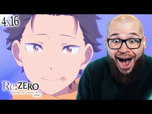 Re:ZERO Season 4 Episode 16 Reaction | Natsuki Subaru